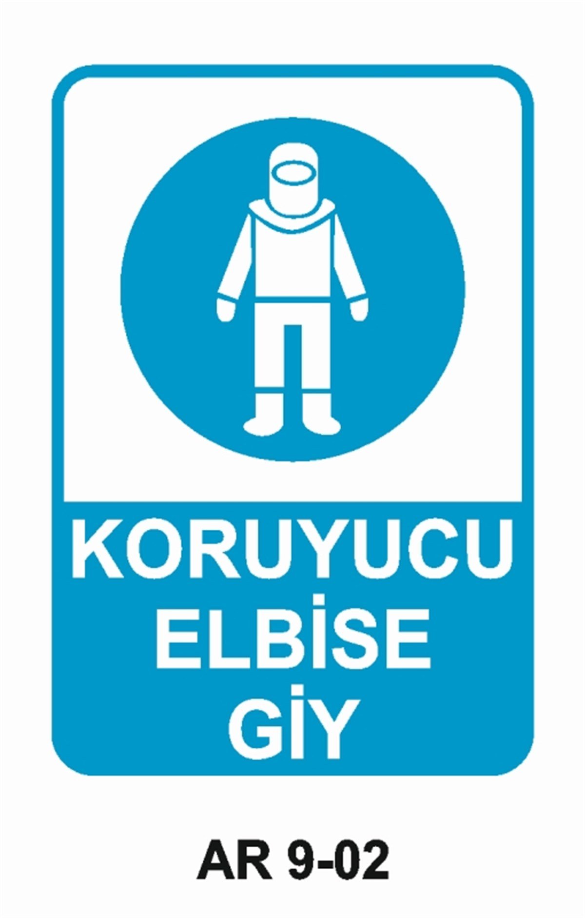 İŞ ELBİSESİKORUYUCU ELBİSE GİY İŞ GÜVENLİĞİ UYARI LEVHASI