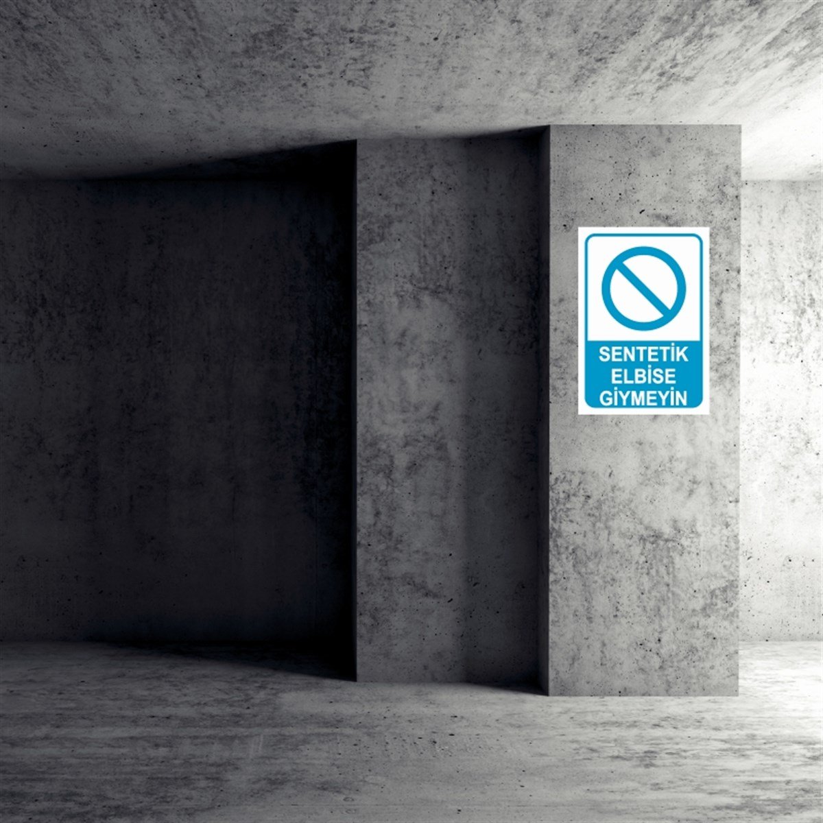 İŞ ELBİSESİSENTETİK ELBİSE GİYMEYİN İŞ GÜVENLİĞİ UYARI LEVHASI