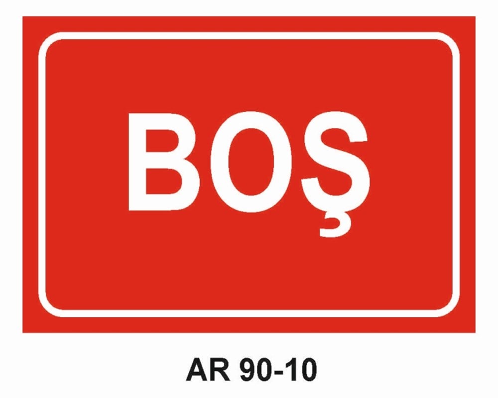 ÇEŞİTLİ LEVHALARBOŞ İŞ GÜVENLİĞİ UYARI LEVHASI