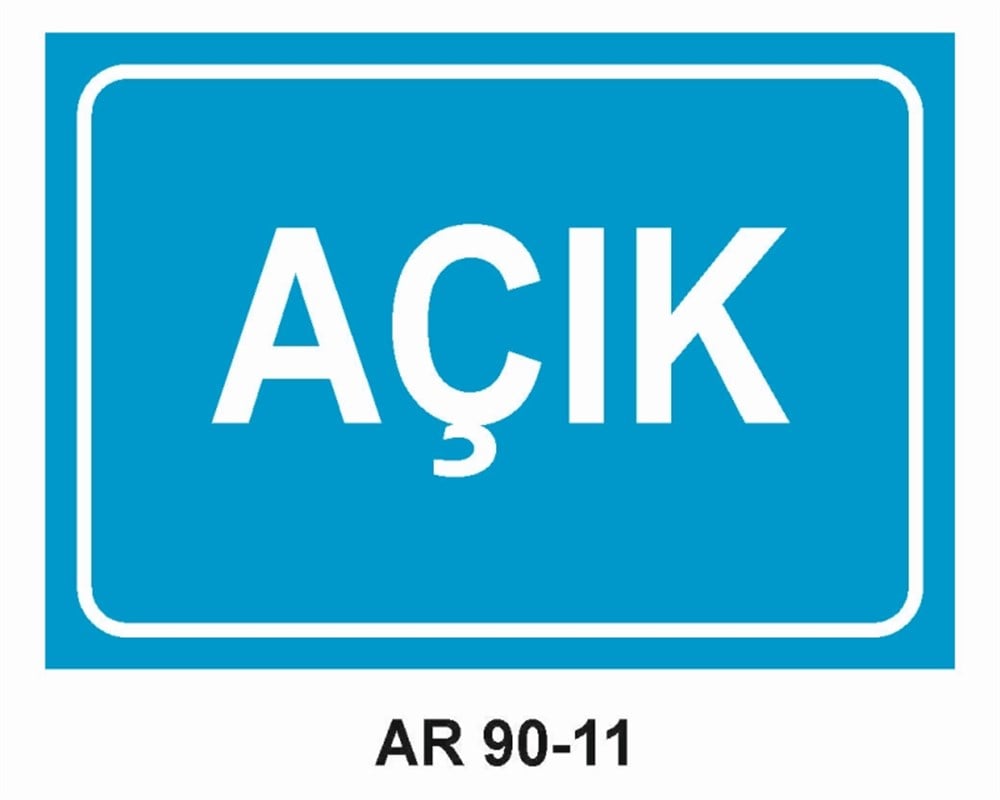 ÇEŞİTLİ LEVHALARAÇIK İŞ GÜVENLİĞİ UYARI LEVHASI