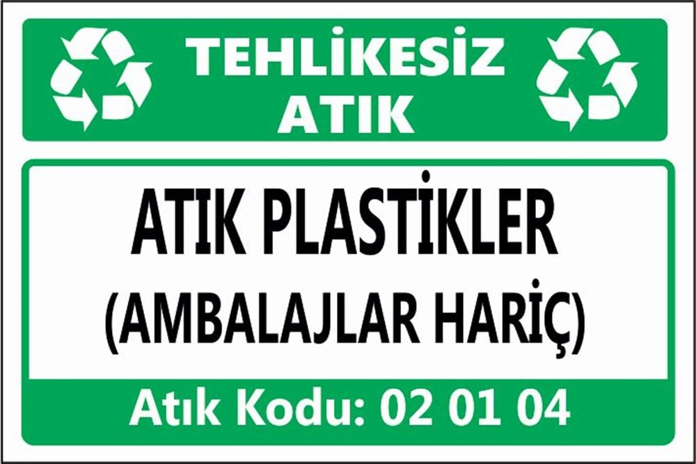 Tehlikeli AtıklarATIK PLASTİKLER (AMBALAJLAR HARİÇ)