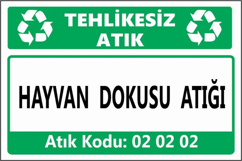 Tehlikeli AtıklarHAYVAN DOKUSU ATIĞI