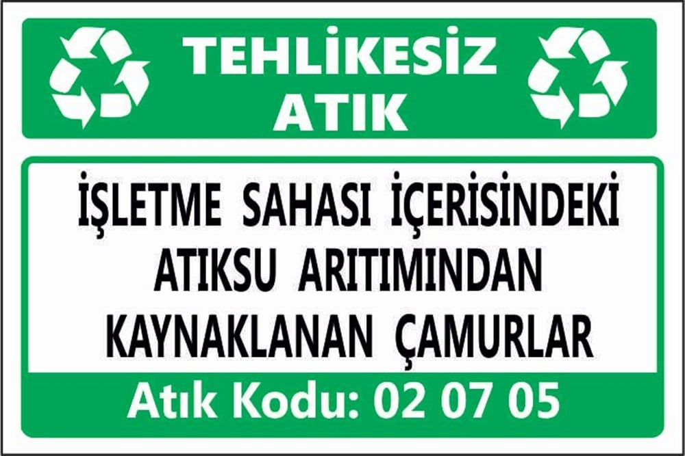 Tehlikeli AtıklarİŞLETME SAHASI İÇERİSİNDEKİ ATIKSU ARITIMINDAN KAYNAKLANAN ÇAMURLAR