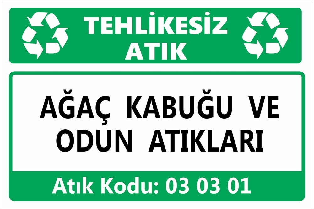 Tehlikeli AtıklarAĞAÇ KABUĞU VE ODUN ATIKLARI