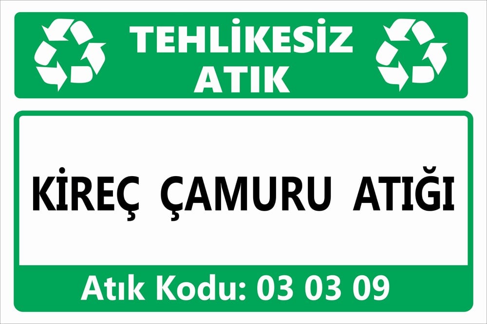 Tehlikeli AtıklarKİREÇ ÇAMURU ATIĞI