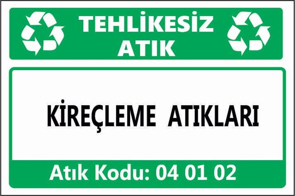 Tehlikeli AtıklarKİREÇLEME ATIKLARI