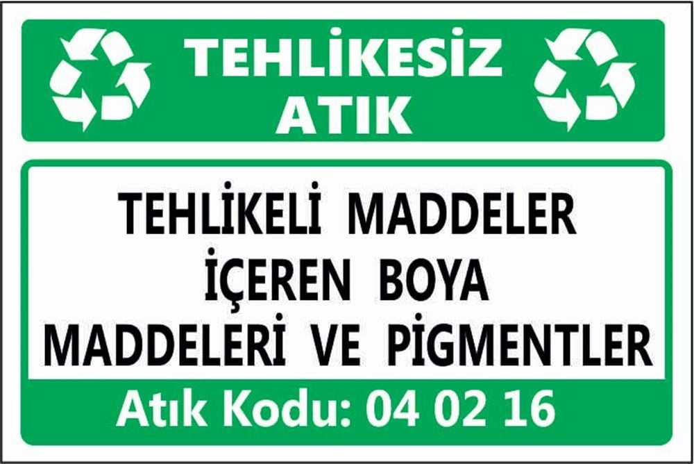 Tehlikeli AtıklarTEHLİKELİ MADDELER İÇEREN BOYA  MADDELERİ VE PİGMENTLER
