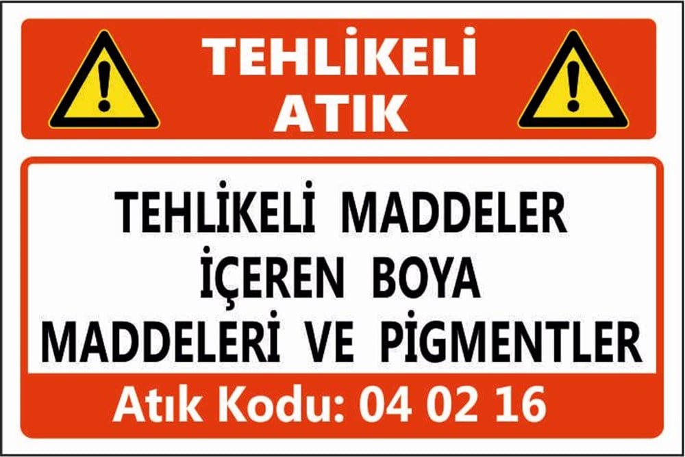 Tehlikeli AtıklarTEHLİKELİ MADDELER İÇEREN BOYA  MADDELERİ VE PİGMENTLER