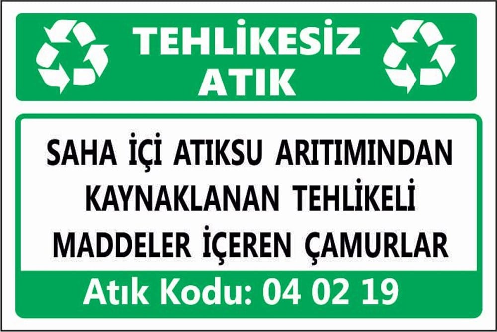 Tehlikeli AtıklarSAHA İÇİ ATIKSU ARITIMINDAN KAYNAKLANAN TEHLİKELİ MADDELER İÇEREN ÇAMURLAR