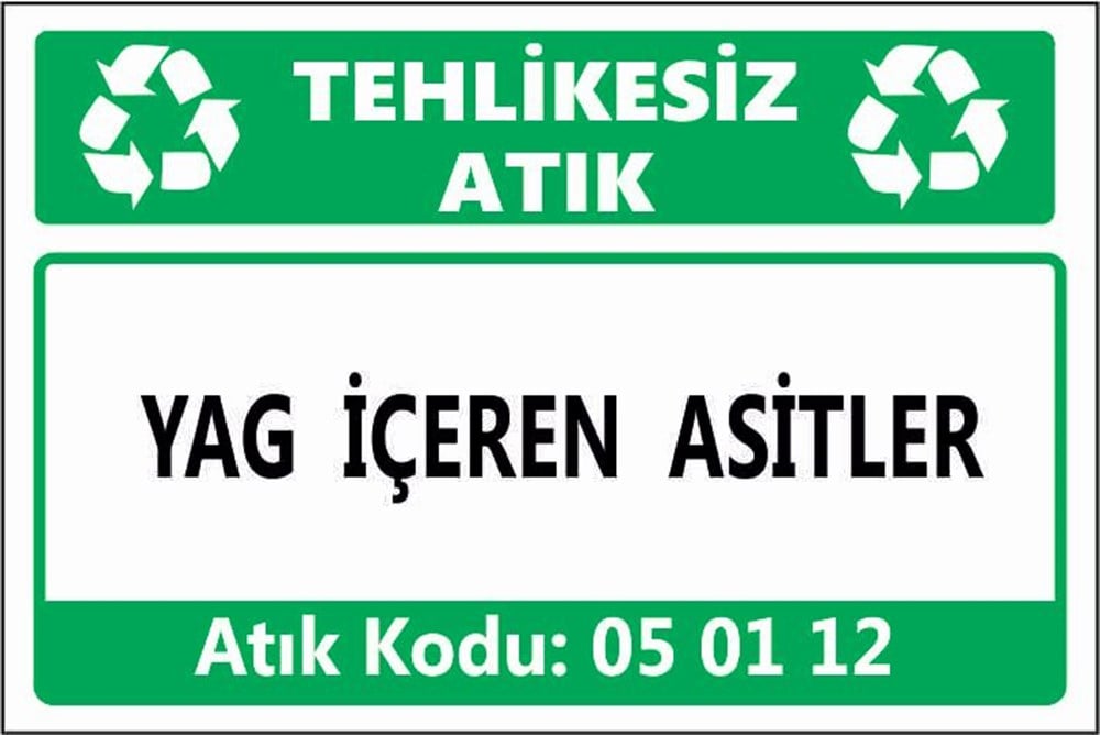 Tehlikeli AtıklarYAĞ İÇEREN ASİTLER