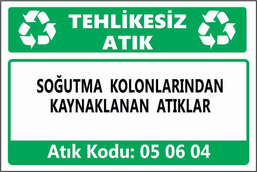 Tehlikeli AtıklarSOĞUTMA KOLONLARINDAN KAYNAKLANAN ATIKLAR