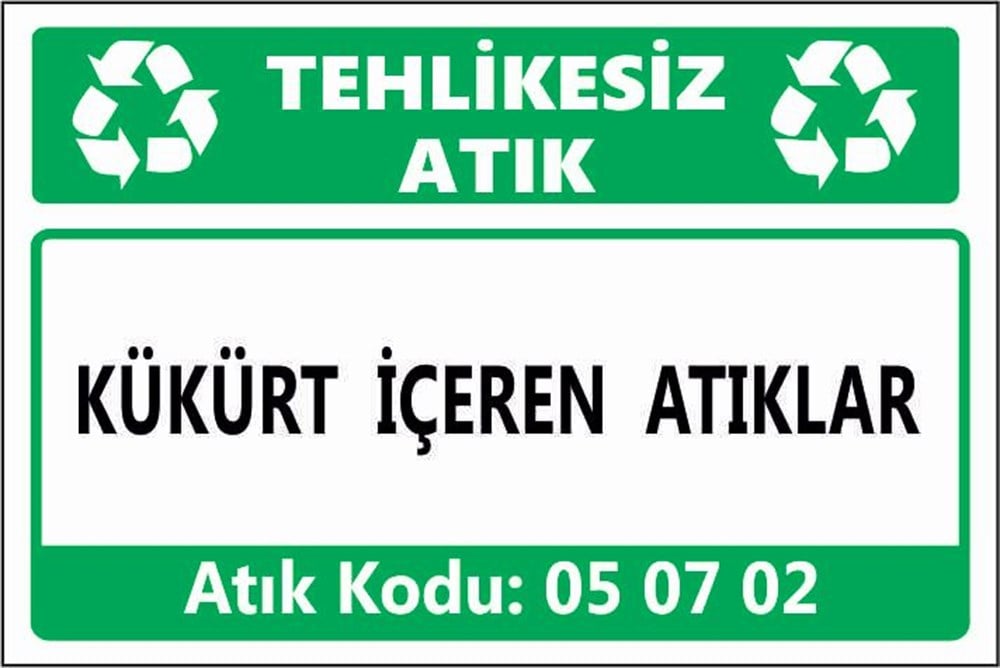 Tehlikeli AtıklarKÜKÜRT İÇEREN ATIKLAR