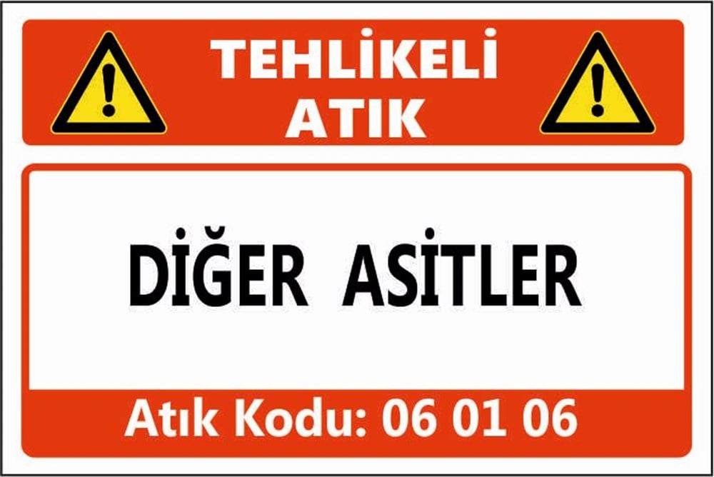 Tehlikeli AtıklarDİĞER ASİTLER