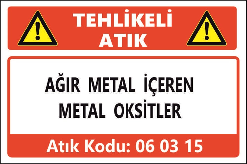 Tehlikeli AtıklarAĞIR METAL İÇEREN METAL OKSİTLER