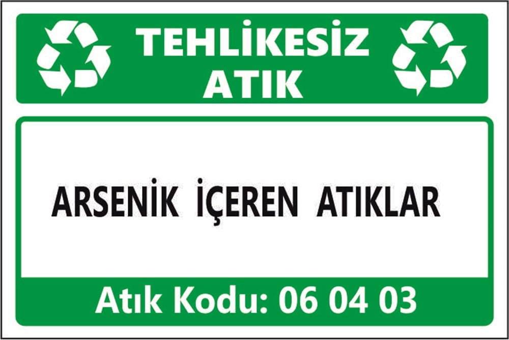 Tehlikeli AtıklarARSENİK İÇEREN ATIKLAR