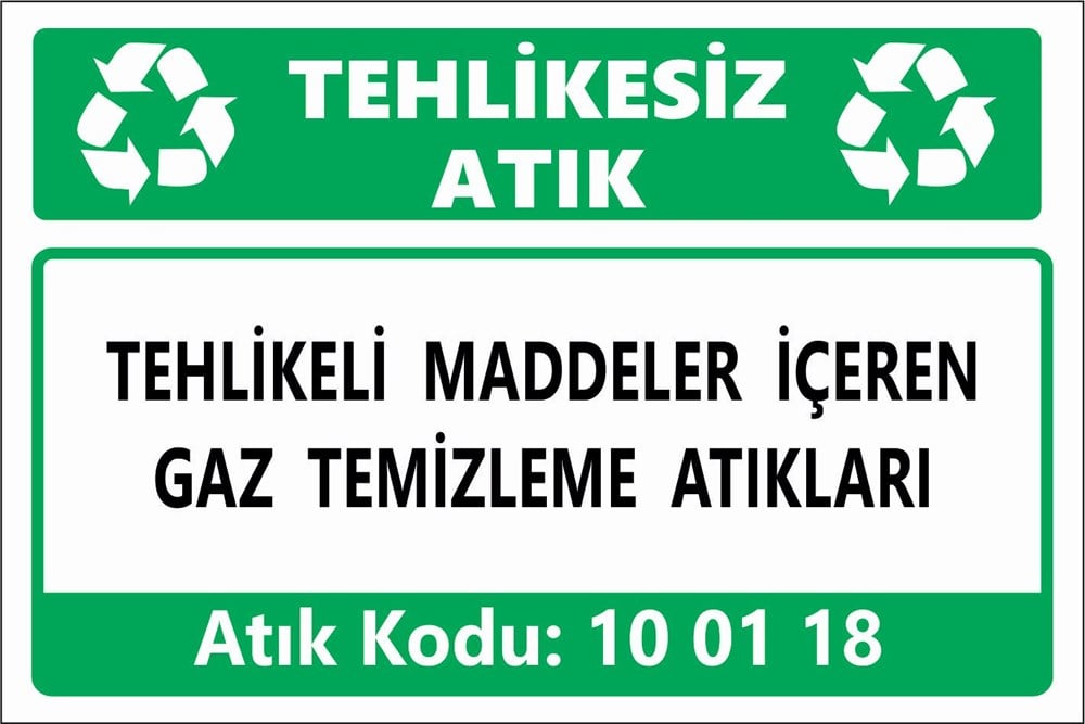 Atık TabelalarıTEHLİKELİ MADDELER İÇEREN GAZ TEMİZLEME ATIKLARI
