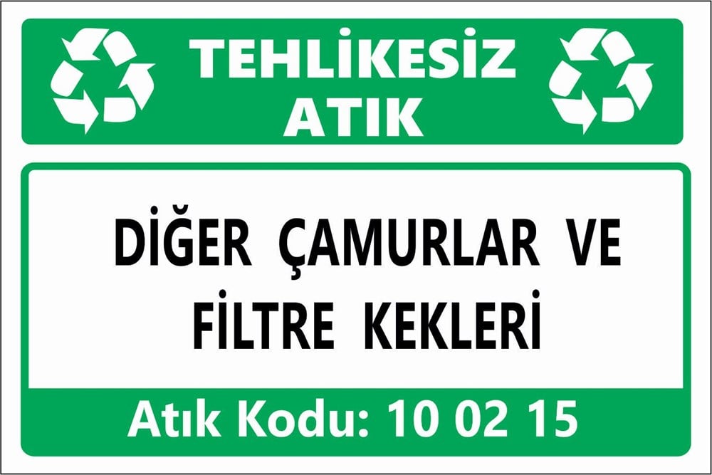 Atık TabelalarıDİĞER ÇAMURLAR VE FİLTRE KEKLERİ
