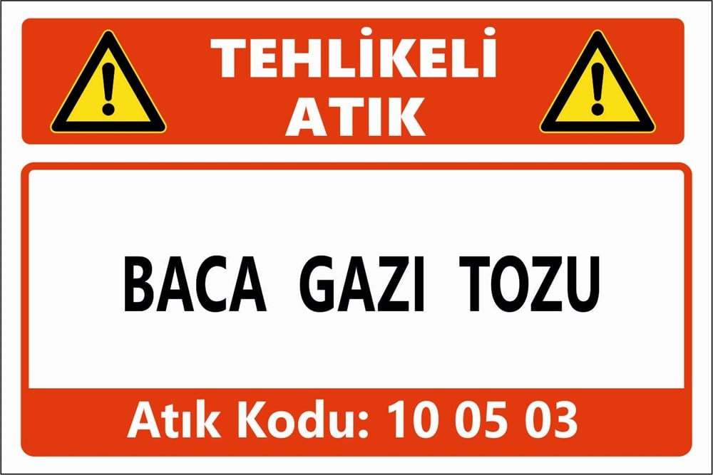 Atık TabelalarıBACA GAZI TOZU