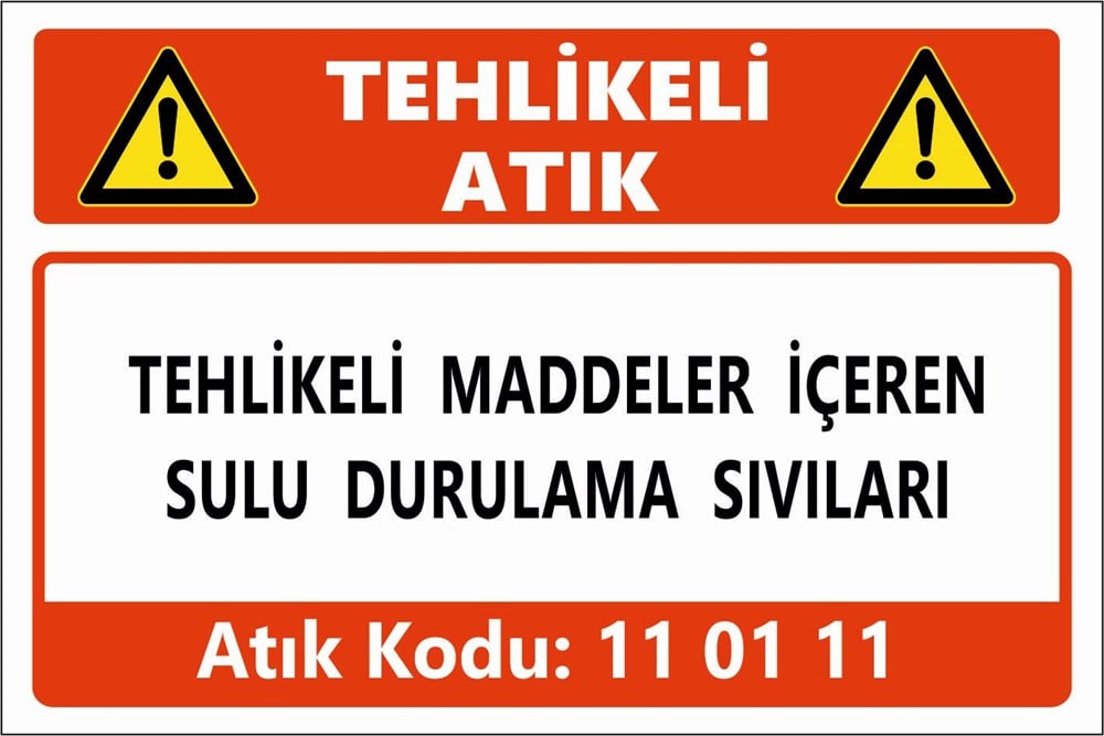 Atık TabelalarıTEHLİKELİ MADDELER İÇEREN SULU DURULAMA SIVILARI
