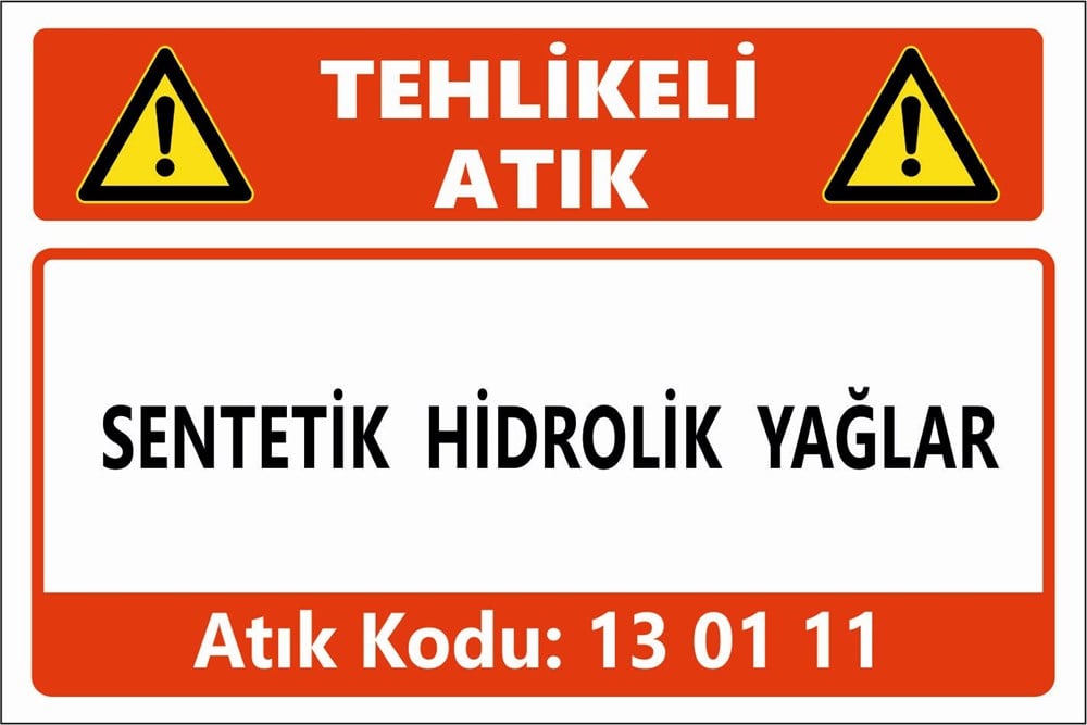 Atık TabelalarıSENTETİK HİDROLİK YAĞLAR