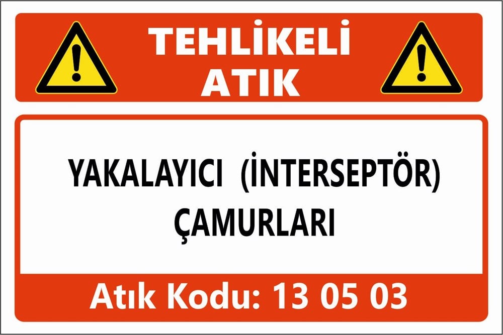 Atık TabelalarıYAKALAYICI (İNTERSEPTÖR) ÇAMURLARI