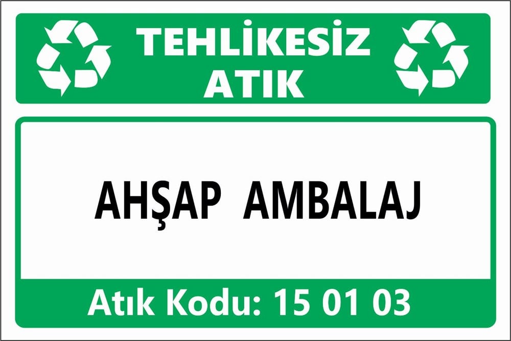 Atık TabelalarıAHŞAP AMBALAJ