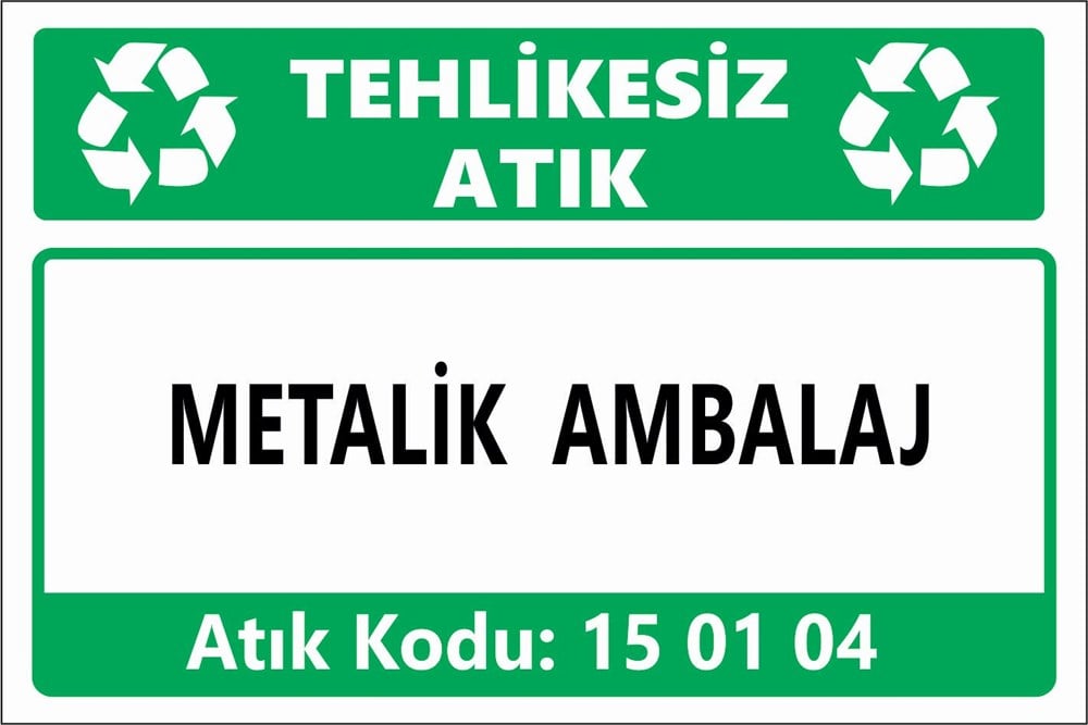 Atık TabelalarıMETALİK AMBALAJ