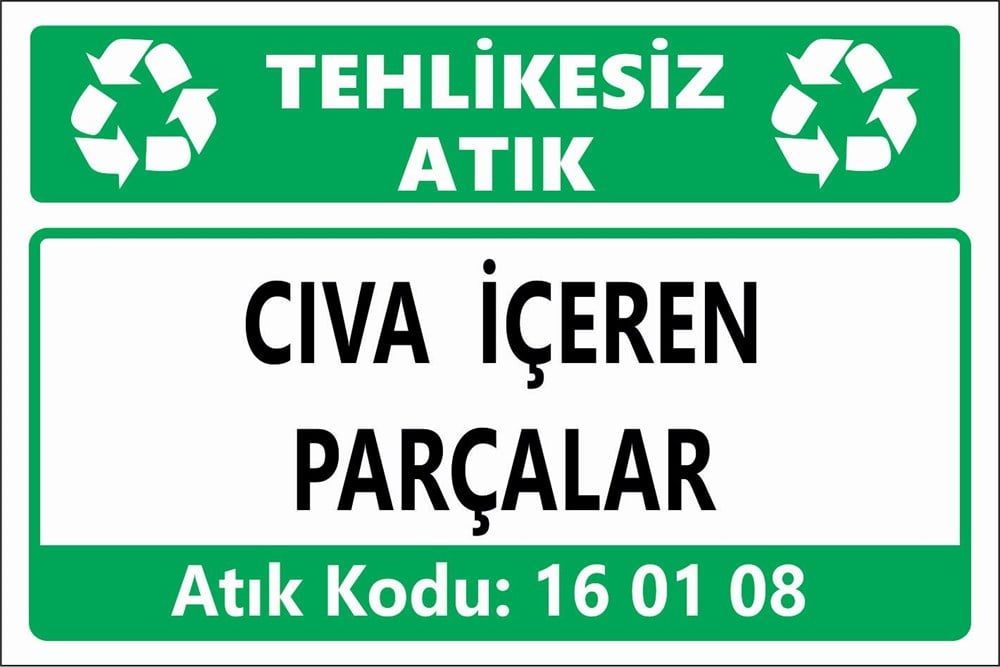 Atık TabelalarıCIVA İÇEREN PARÇALAR
