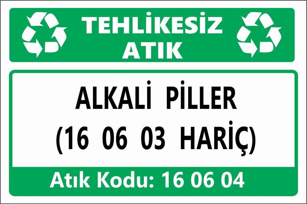 Atık TabelalarıALKALİ PİLLER (16 06 03 HARİÇ)