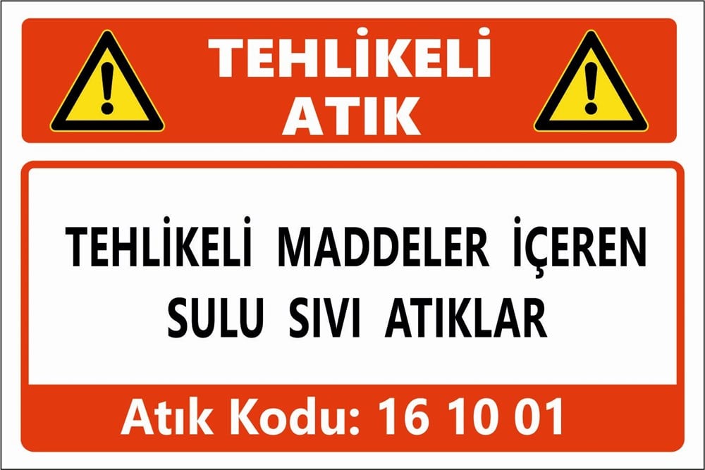 Atık TabelalarıTEHLİKELİ MADDELER İÇEREN SULU SIVI ATIKLAR