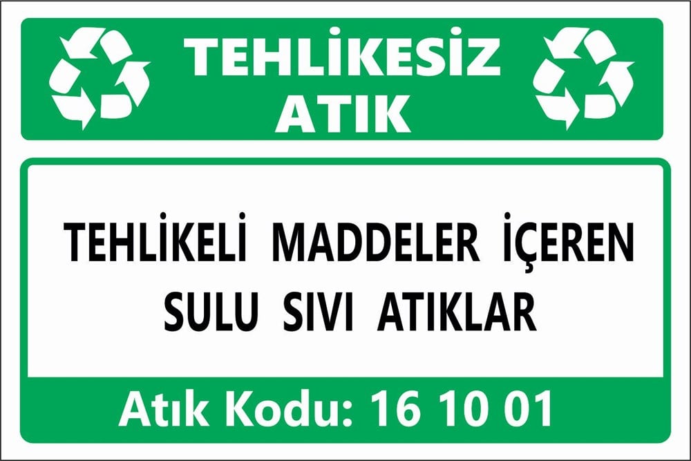 Atık TabelalarıTEHLİKELİ MADDELER İÇEREN SULU SIVI ATIKLAR