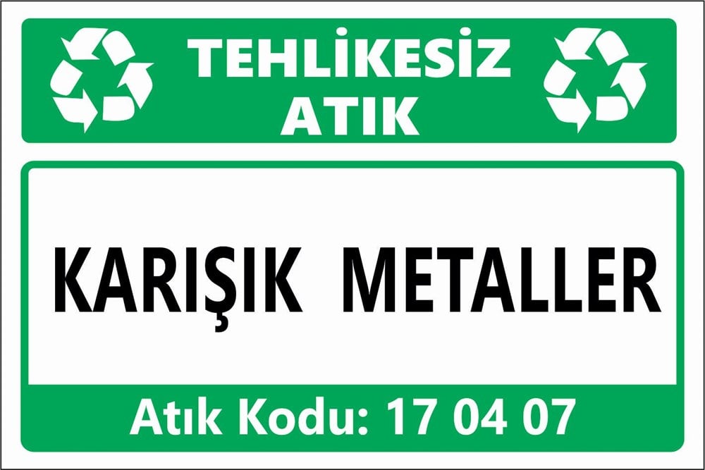 Atık TabelalarıKARIŞIK METALLER