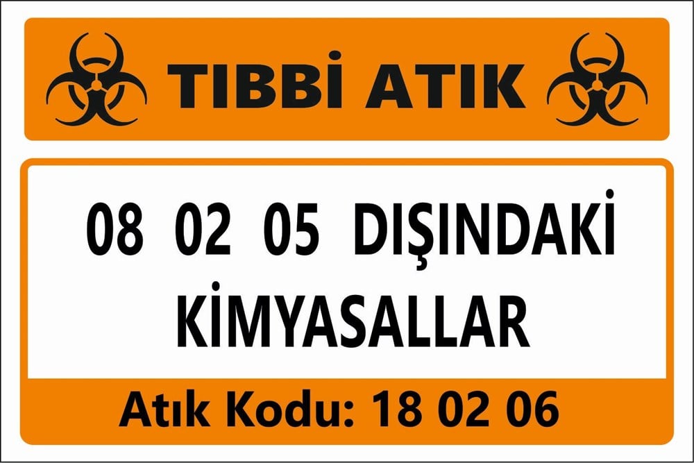 Atık Tabelaları18 02 05 DIŞINDAKİ KİMYASALLAR
