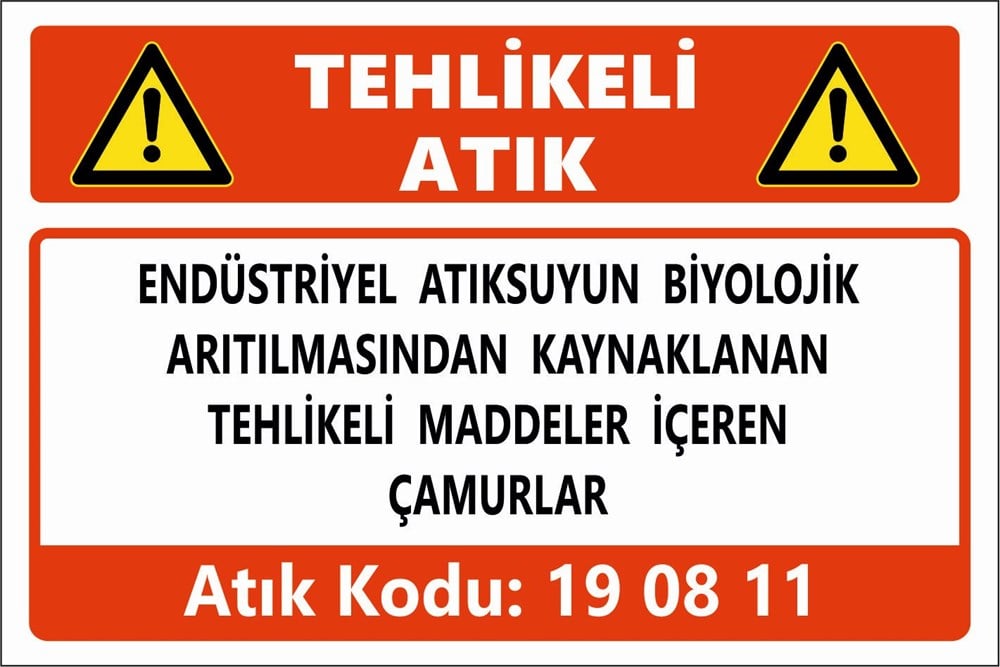 Atık TabelalarıENDÜSTRİYEL ATIKSUYUN BİYOLOJİK ARITILMASINDAN KAYNAKLANAN TEHLİKELİ MADDELER İÇEREN ÇAMURLAR