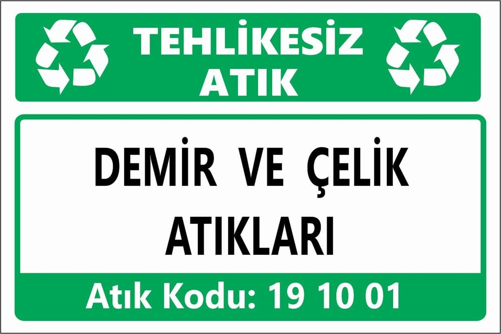 Atık TabelalarıDEMİR VE ÇELİK ATIKLARI