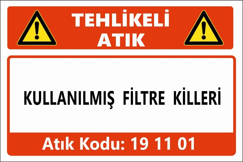 Atık TabelalarıKULLANILMIŞ FİLTRE KİLLERİ