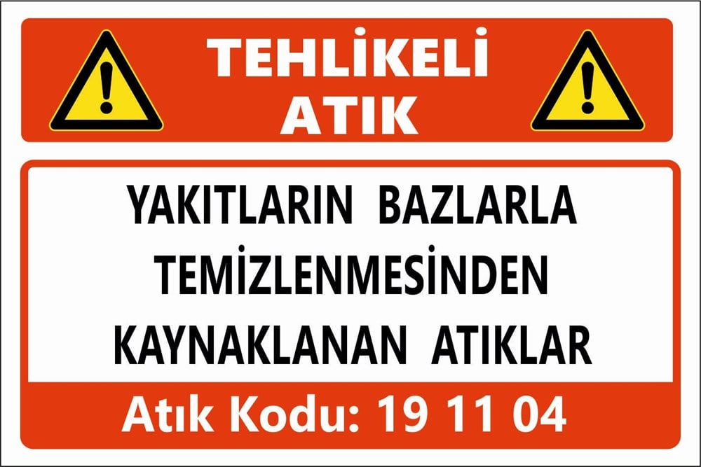 Atık TabelalarıYAKITLARIN BAZLARLA TEMİZLENMESİNDEN KAYNAKLANAN ATIKLAR