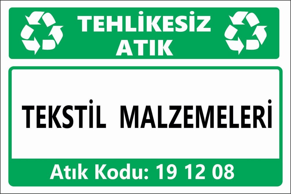 Atık TabelalarıTEKSTİL MALZEMELERİ