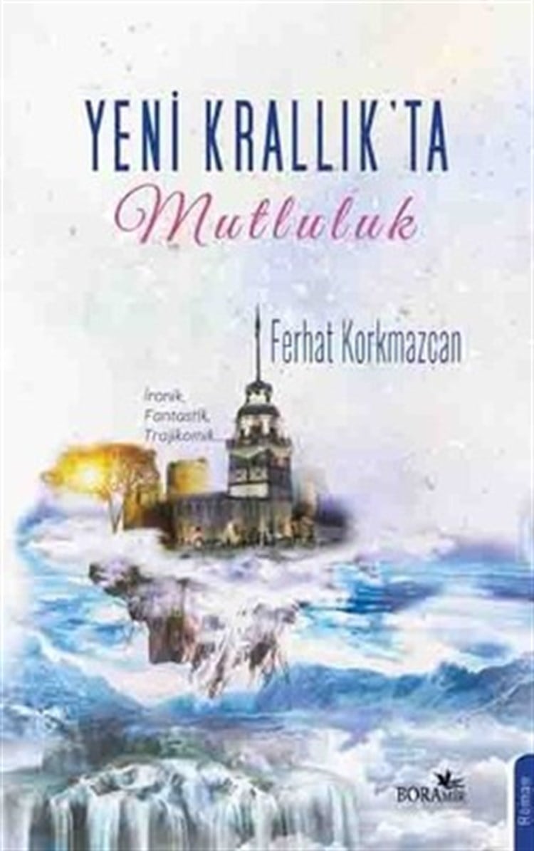Yeni Krallıkta Mutluluk