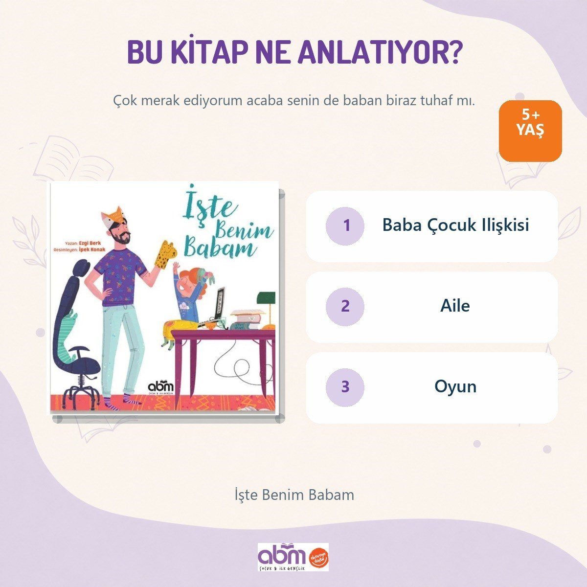 iste-benim-babam-5-yas-aile-temali-res-e21-88.jpg