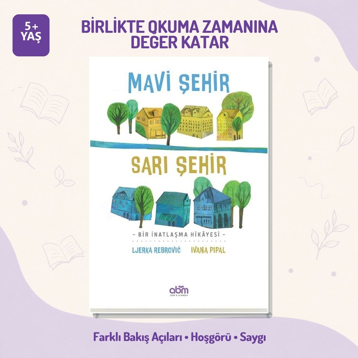 mavi-sehir-sari-sehir-5-yas-hosgoru-te-7931-0.jpg