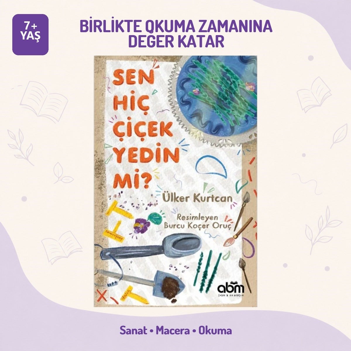sen-hic-cicek-yedin-mi-7-yas-doga-ve-m-5c-123.jpg