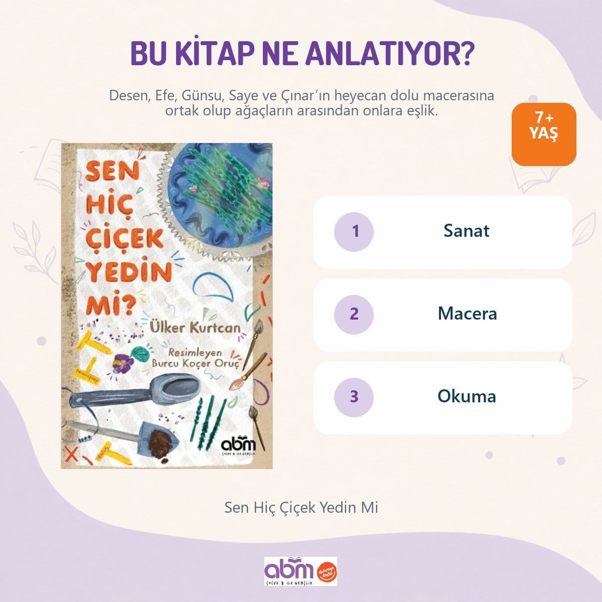 sen-hic-cicek-yedin-mi-7-yas-doga-ve-m-d-4264.jpg