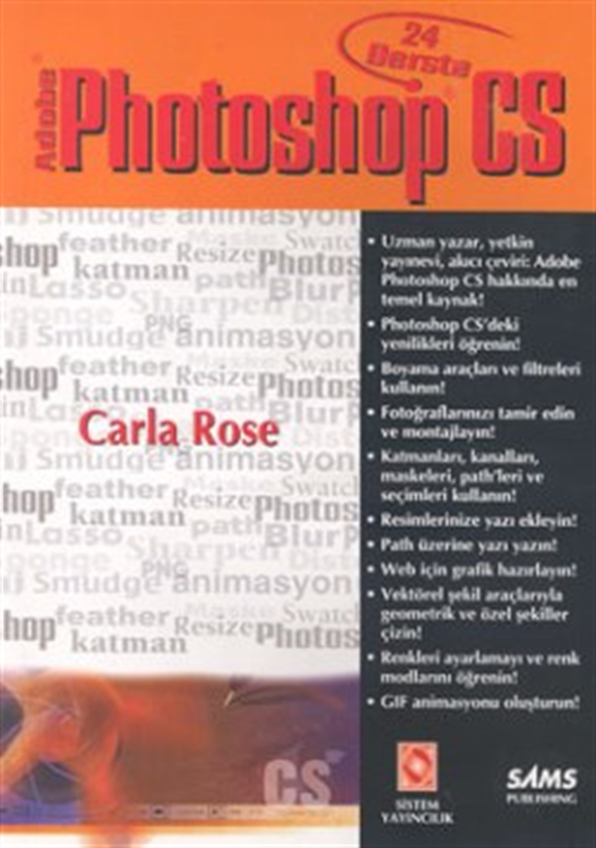 24 Derste Adobe PHOTOSHOP CS (2. Baskı)