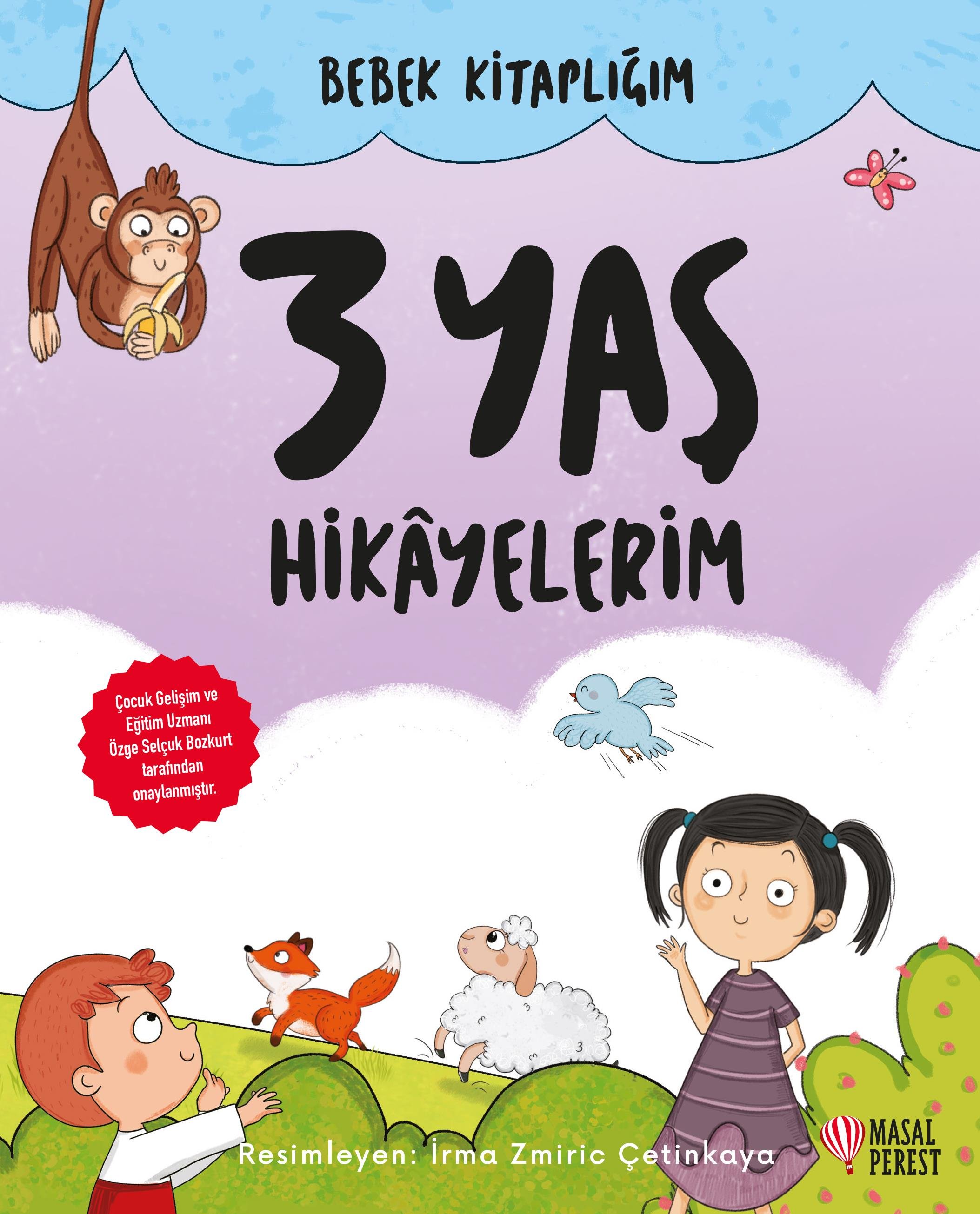 3 Yaş Hikayelerim (Süngerli Sert Kapak)