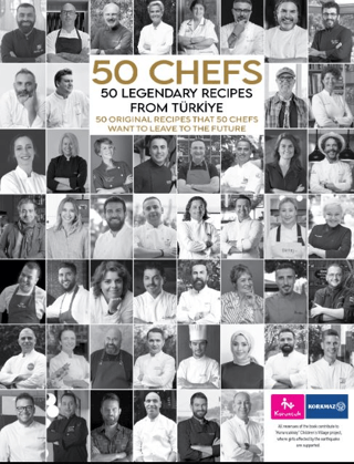50 Chefs 50 Legendary Recipes from Türkiye