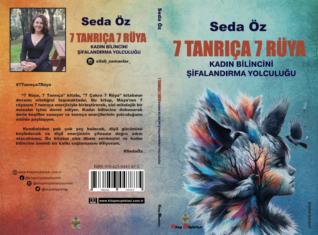7 Tanrıça 7 Rüya Kadın Bilincini Şifanlandırma Yolculuğu , Seda Öz , Kitap Müptelası Yayınları , 9786256447875 ,