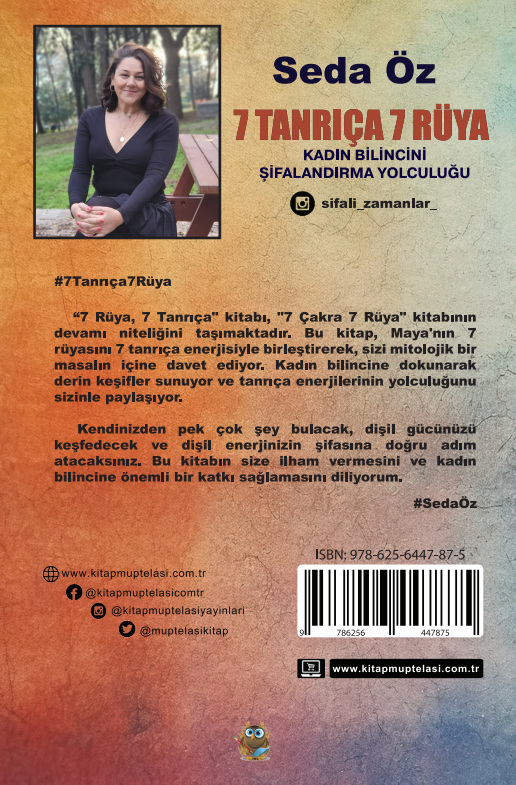 7 Tanrıça 7 Rüya Kadın Bilincini Şifanlandırma Yolculuğu , Seda Öz , Kitap Müptelası Yayınları , 9786256447875 ,
