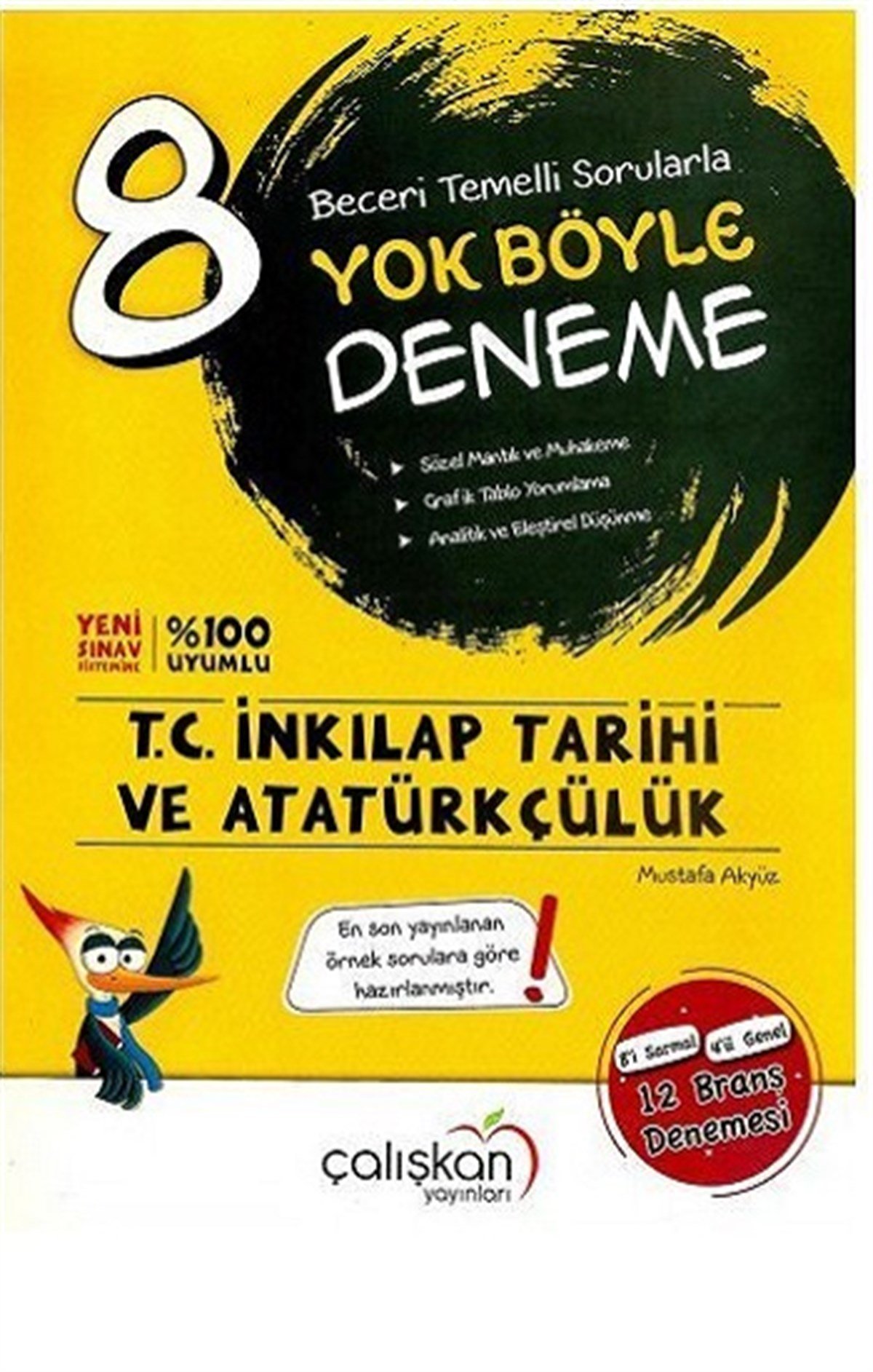 8. Sınıf T.C. İnkılap Tarihi ve Atatürkçülük Beceri Temelli Sorularla Yok Böyle Deneme