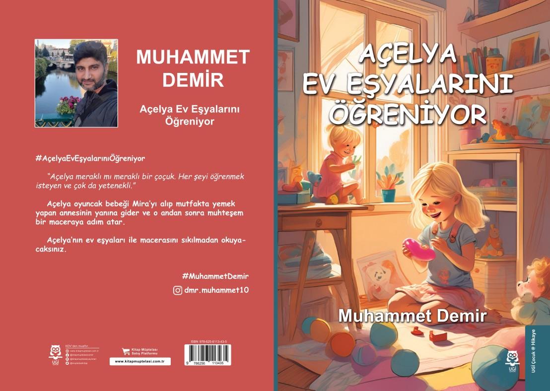 Açelya Ev Eşyalarını Öğreniyor , Muhammet Demir , UGİ Çocuk , 9786259546513 ,